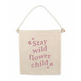 Load image into Gallery viewer, Cherrypick - Stay Wild Flower Child Canvas Hang Sign