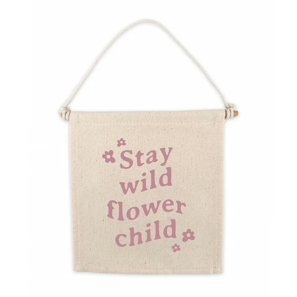 Cherrypick - Stay Wild Flower Child Canvas Hang Sign