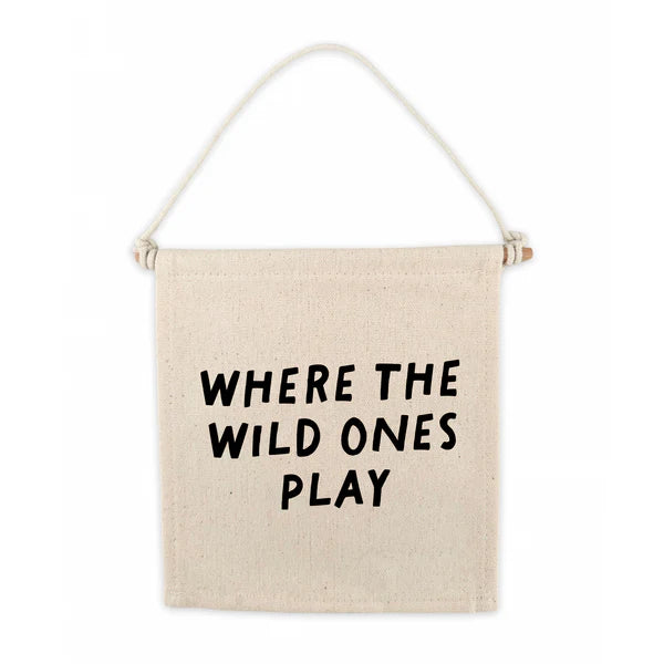 Cherrypick - Where the Wild Ones Play Canvas Hang Sign